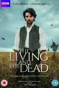 Сериал Живые и мёртвые  онлайн бесплатно