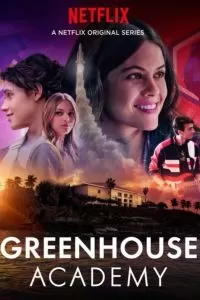 Сериал Greenhouse Academy 1-4 сезон онлайн бесплатно