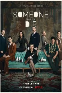 Сериал Кто-то должен умереть 1 сезон онлайн бесплатно