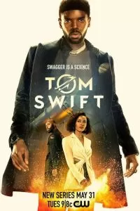 Сериал Том Свифт 1 сезон онлайн бесплатно