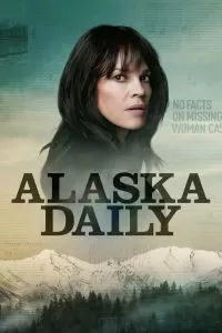 Сериал Аляска Дэйли 1 сезон онлайн бесплатно