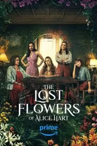 Сериал Потерянные цветы Элис Харт 1 сезон онлайн