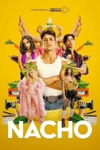 Сериал Начо 1 сезон