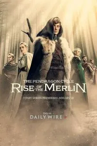 Сериал Цикл Пендрагона: Восхождение Мерлина 1 сезон